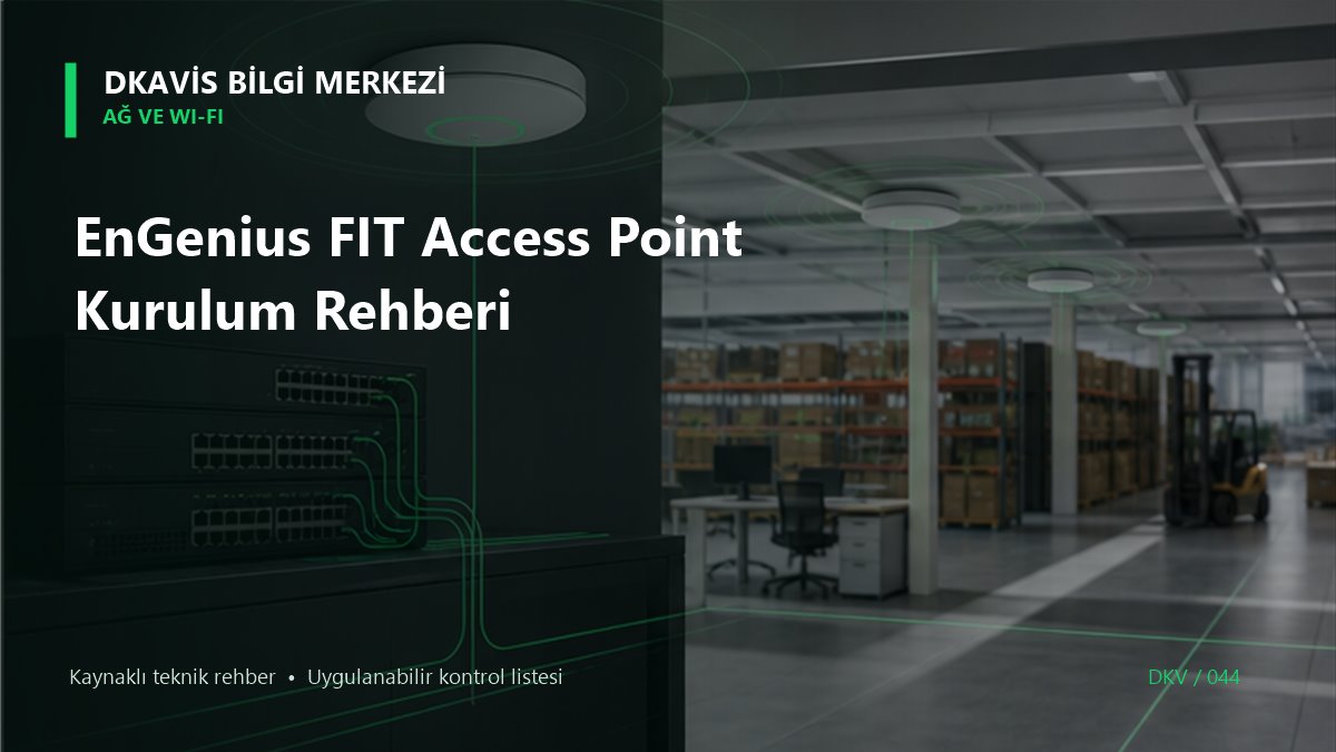 EnGenius FIT Access Point Kurulum Rehberi teknik rehber kapak görseli