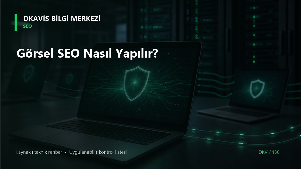 Görsel SEO Nasıl Yapılır? teknik rehber kapak görseli
