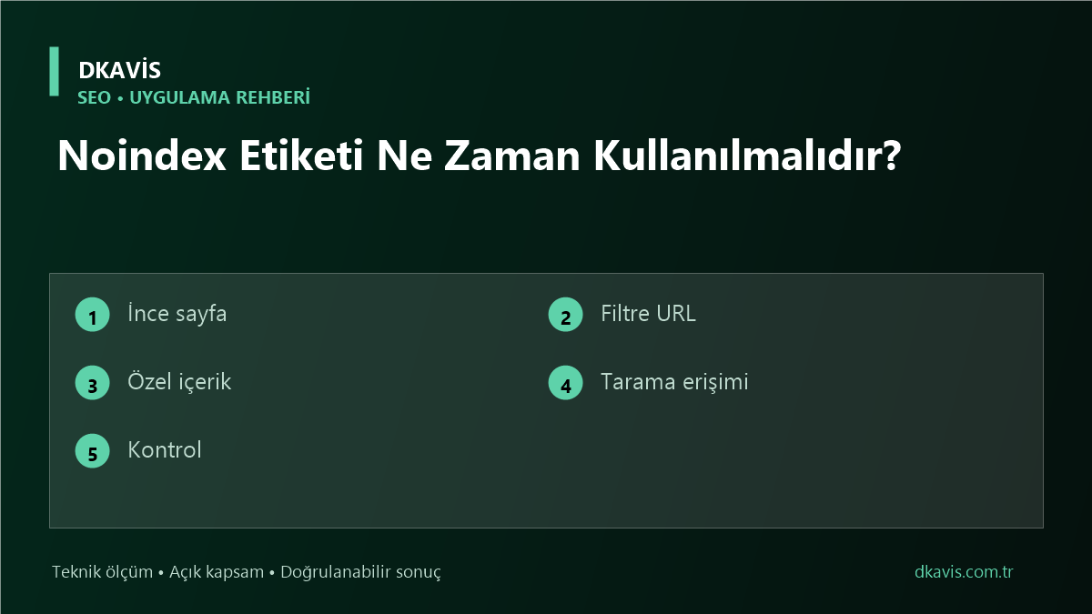 Noindex Etiketi Ne Zaman Kullanılmalıdır?