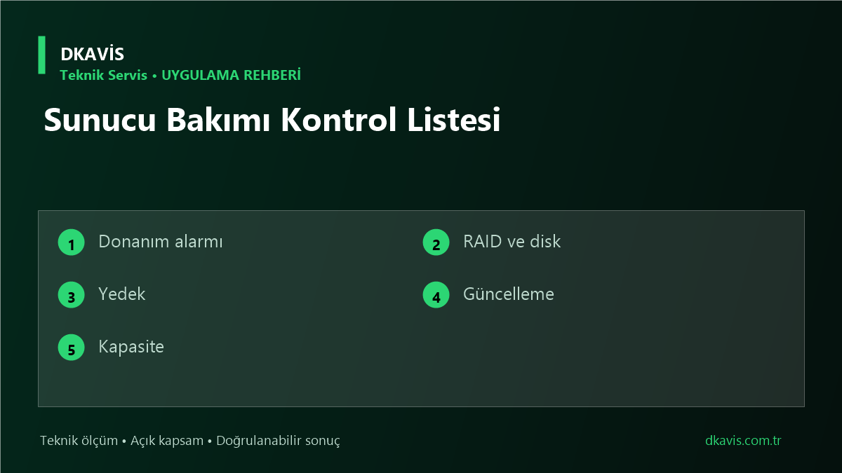 Sunucu Bakımı Kontrol Listesi için beş teknik karar ölçütü