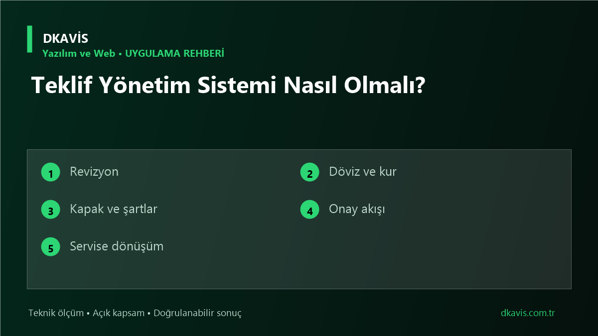 Teklif Yönetim Sistemi Nasıl Olmalı? için beş teknik karar ölçütü